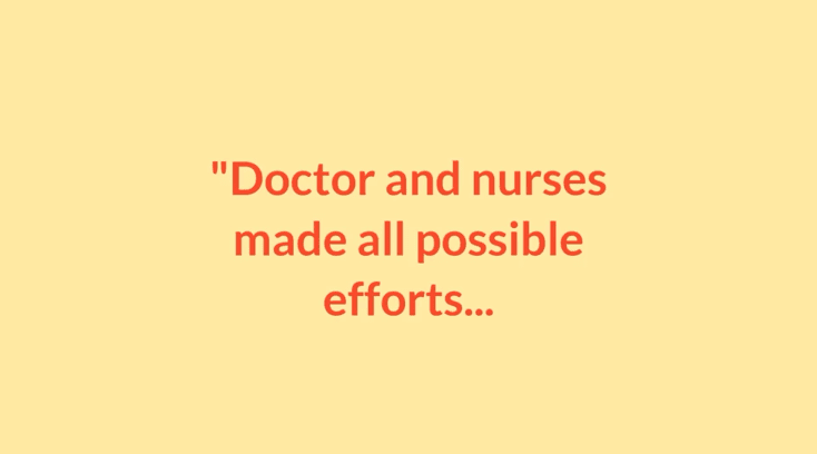 Doctors and nurses made all possible efforts